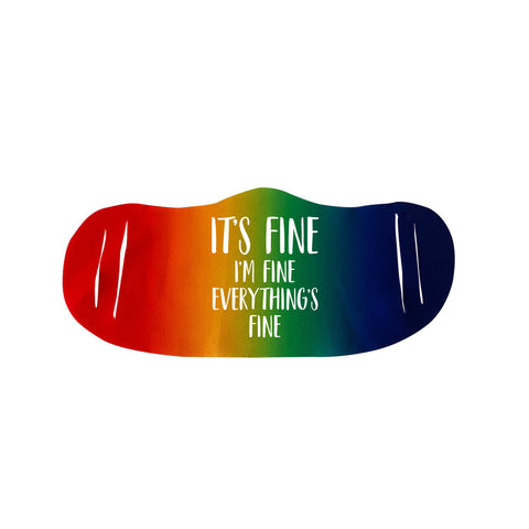 I'm Fine Funny Face Mask Quote - Funny Rainbow Face Mask(face mask for sale,face protection mask,Funny Face mask,best face masks,reusable face mask,breathable face mask)