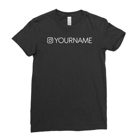 Personalised Name Initial Insta life Slogan - T-Shirt  Womens