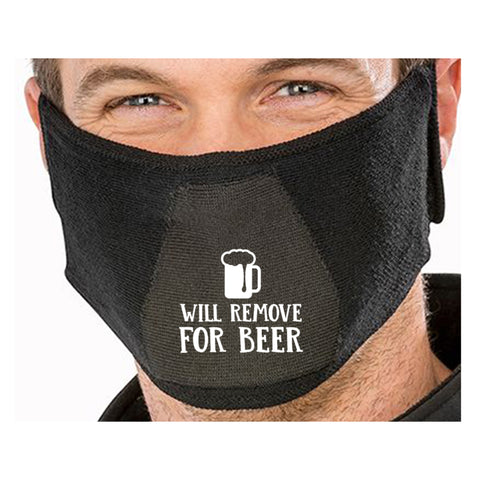 Will Remove For Beer Funny Face Mask Quote - Funny Natural yarn antibac Face Maskface mask for sale,face protection mask,Funny Face mask,best face masks,reusable face mask,breathable face mask)
