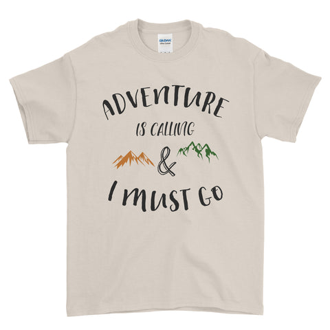 Adventure Is Calling I Must Go - T-shirt - Mens - Ai Printing