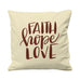 Faith Hope Love - Cushion Cover - 41 x 41 cm - Ai Printing