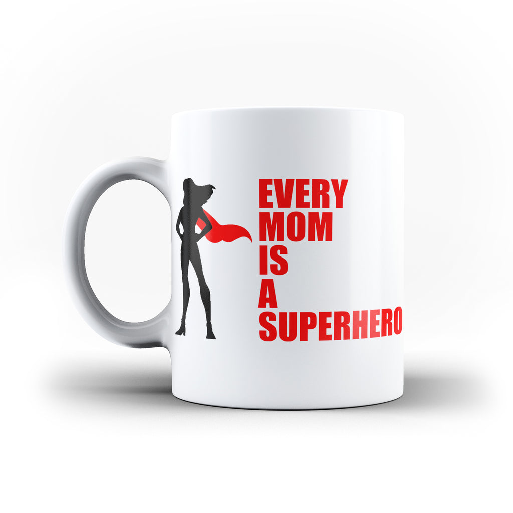 Every Mom Is A Superhero Mother's Day Birthday Gift for Mummy