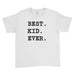 Best Dad Ever Best Mom Ever Best Kid Ever Best Baby Ever - Family Matching T-Shirts - Ai Printing