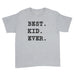Best Dad Ever Best Mom Ever Best Kid Ever Best Baby Ever - Family Matching T-Shirts - Ai Printing
