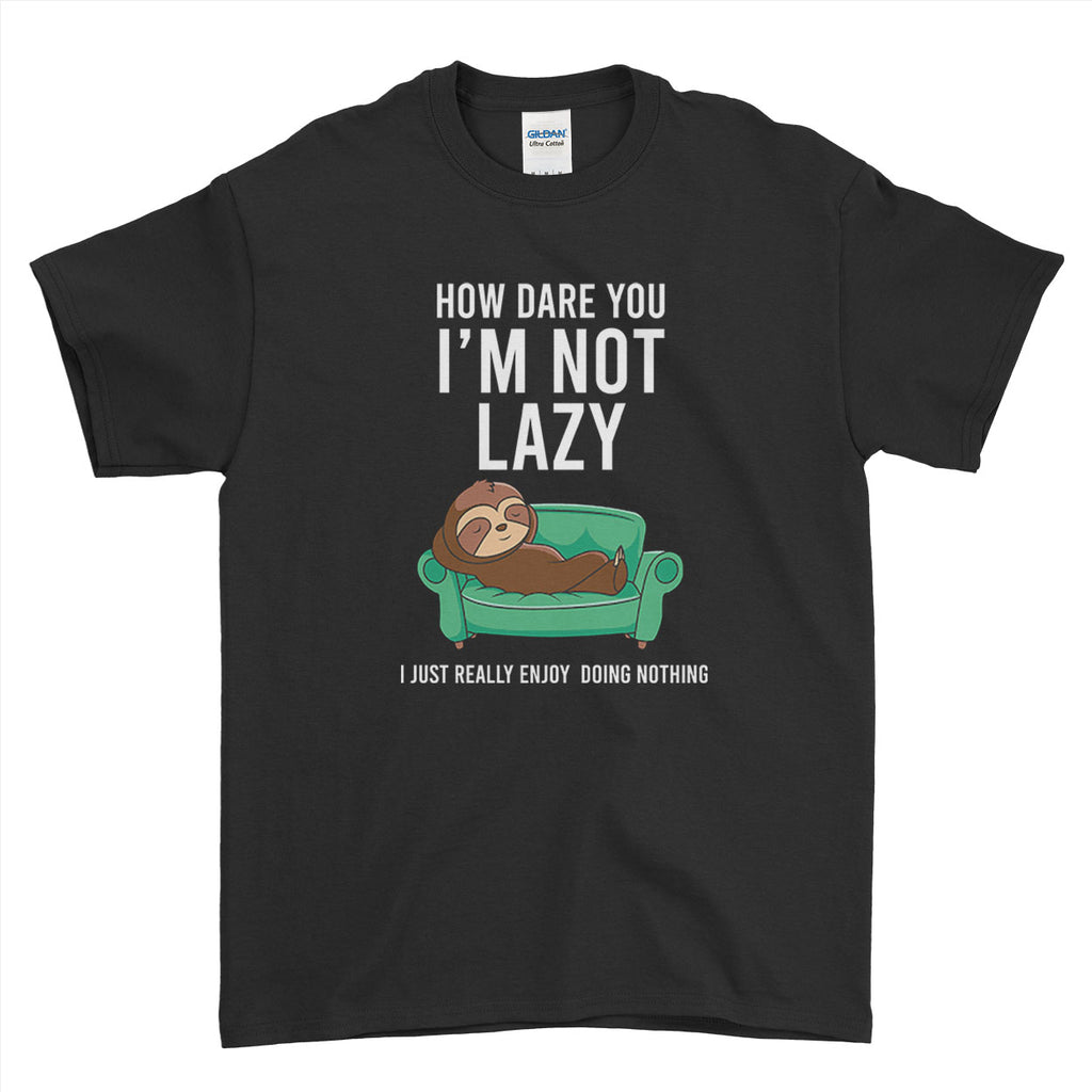 Im Not Lazy Funny T-Shirt For Men Women Kid