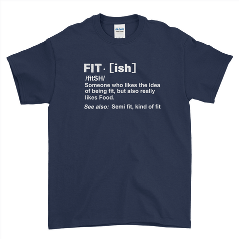 Fit Ish T-Shirt Saying Fitness Gym Men's T-Shirt