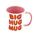 Big Hug Mug - Sending You Special Hug In A Mug - Ai Printing