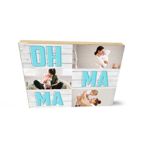 Personalised Photo Collage Wooden Block Oh Ma Ma Mum Mummy Cute Mother's Day Gifts- Wooden Block