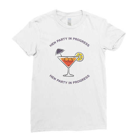 Party In Progress... Drunk Hen Do Hen Party - T-Shirt - Womens - Ai Printing