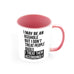 I May Be An Asshole But I Treat People Accordingly Funny Quote - White Magic And Inner Color Mug(mugs near me,mug website)