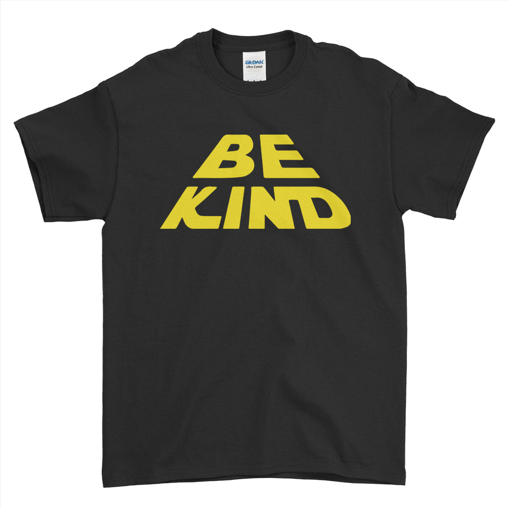 Be Kind Be With You T-Shirt For Men Women Kid | Ai Printing