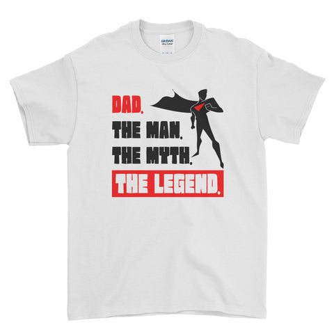 DAD The Man The Myth The Legend T-Shirt - Fathers Day Mens T-Shirt - Ai Printing