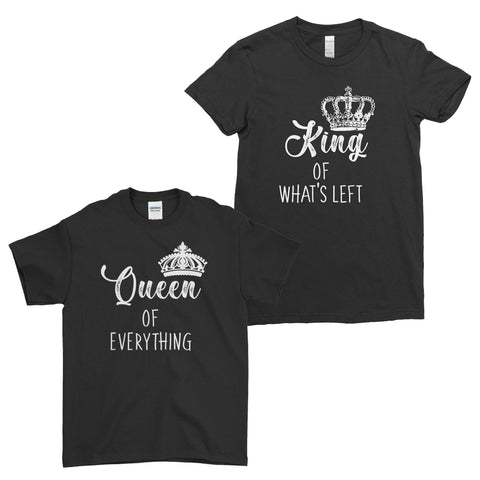  Couple King Of Whats Left Queen Of Everything Lovers Couple T-Shirt | Ai Printing