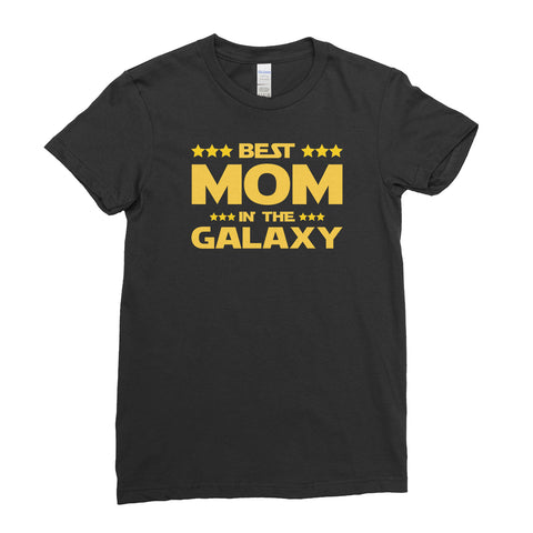Best Mom In The Galaxy Cool Gift For Mum Mothers day Family T-shirt
