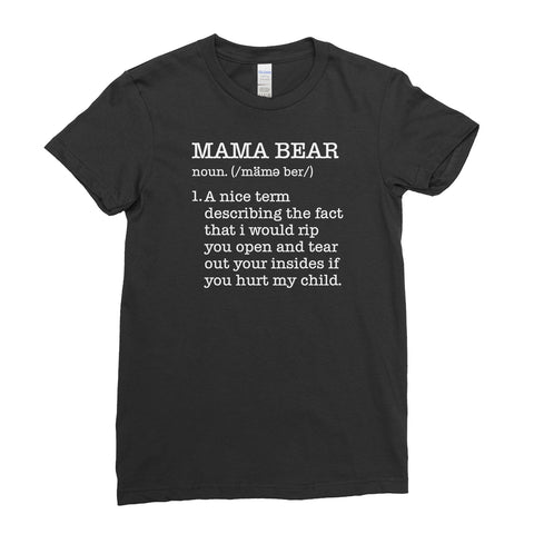 Mama Bear Meaning Gift For Mum Mothers day Family T-shirt