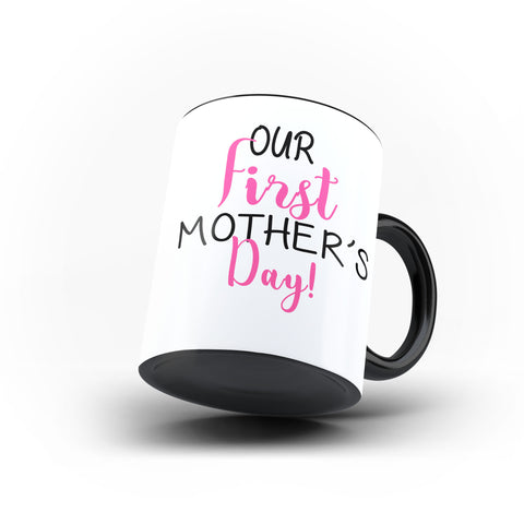Our First Mothers Day Mom Mothers Day gift- Unique Mug - Magic Set - Ai Printing