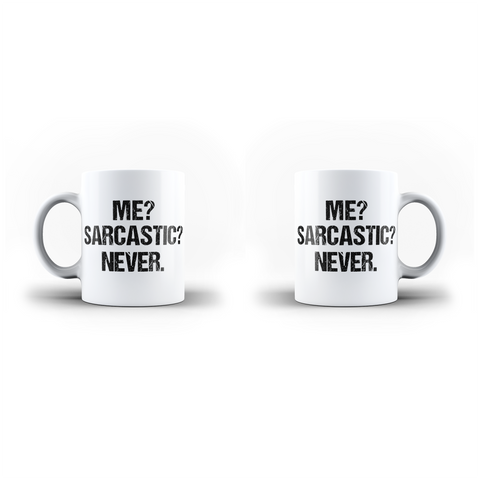 Me Sarcastic Never Funny White Mug And Inner Handle Mug | Ai Printing