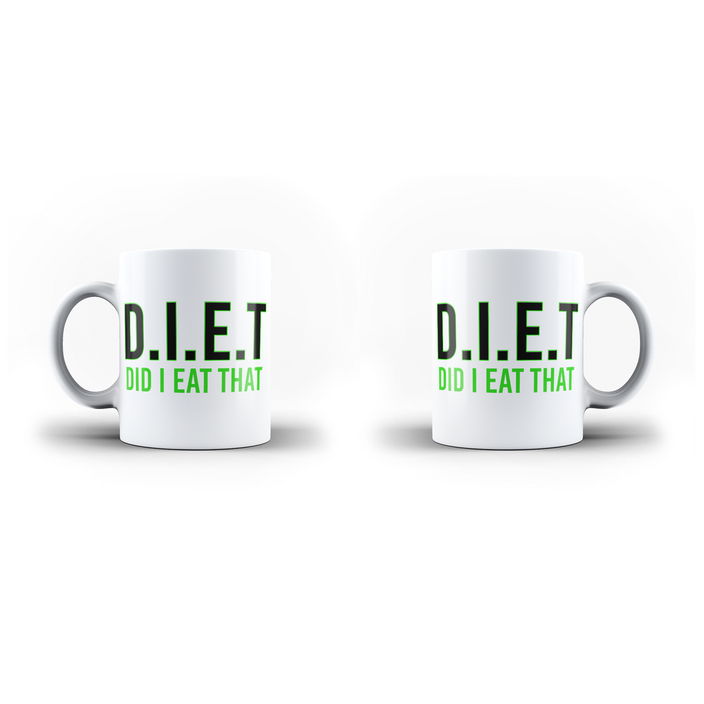 Diet Did I Eat That Foodie Funny White Mug And Inner Handle Mug | Ai Printing